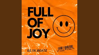 Full Of Joy