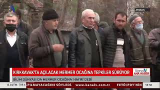 KIRKKAVAK'DA AÇILACAK MERMER OCAĞINA TEPKİLER SÜRÜYOR