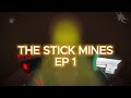 The Stick Mines 1 + 15k subs pack (stick nodes)