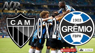 Atlético MG 0 x 2 Grêmio  - GOLS