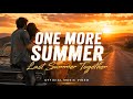 ONE MORE SUMMER 🌅 | Official Music Video | Emotional Heartbreak Song 2026
