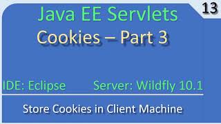Cookies Handling Part 3 | JavaEE Wildfly Servlet Tutorial #13