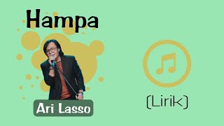 Hampa - Ari Lasso (Lirik)