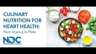 Culinary Nutrition for Heart Health: From Science to Plate