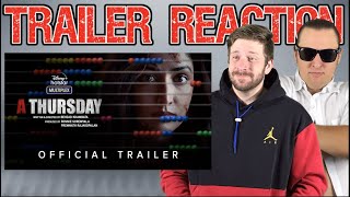 A Thursday | Trailer Reaction