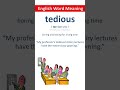 Word of the day | English meaning of tedious