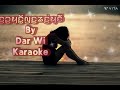 It’s been awhile since you left ( Dar Wi ) Karaoke karenni song