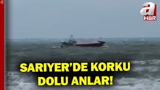 Sarıyer’de Fırtına Nedeniyle Kuru Yük Gemisi Sürüklendi! İşte O Anlar... | A Haber