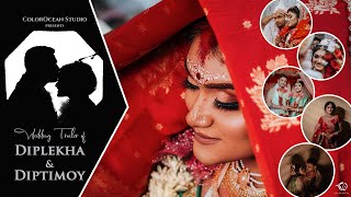 Cinematic Wedding Trailer of Diplekha & Diptimoy | I'm Alive | ColorOcean Studio 2022