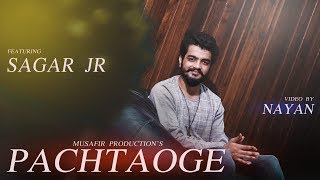 Pachtaoge | Sagar JR | Arijit Singh | Vicky Kaushal | Nora Fatehi | Cover Song