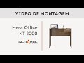 VÍDEO DE MONTAGEM MESA OFFICE NT 2000 - NOTÁVEL MÓVEIS