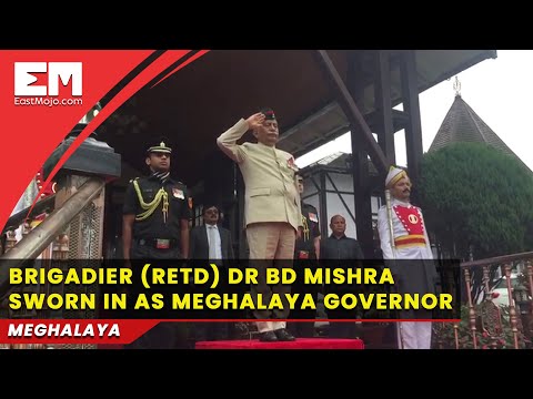 Brigadier (Retd) BD Mishra Takes Oath As Meghalaya Governor - YouTube