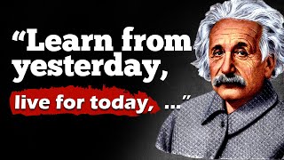 Albert Einstein Quotes you should know before you Get Old! Motivational