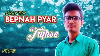 Bepanah pyar tujhse/Abhishek kumar/Yasser Desai Payal Dev/Unplugged Cover/