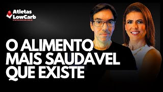 O ALIMENTO MAIS SAUDÁVEL QUE EXISTE