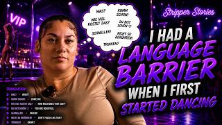 I COULDNT SPEAK ENGLISH WHEN I FIRST STARTED DANCING