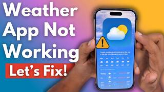 iPhone Weather App Not Working? | You Can Fix It (iOS 26)