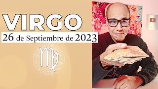 VIRGO | Horóscopo de hoy 26 de Septiembre 2023
