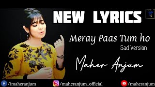 Meray Paas Tum Ho | OST | NEW LYRICS | Female Version | Ary Digital | Maher Anjum
