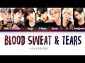 BTS - Blood Sweat & Tears (방탄소년단 - 피 땀 눈물) [Color Coded Lyrics/Han/Rom/Eng/가사]