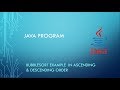 Write a program BubbleSort example  in Ascending & descending order  | Java Program