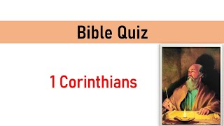 1 Corinthians / Bible Quiz / General quiz