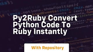 Py2ruby convert python code to ruby instantly