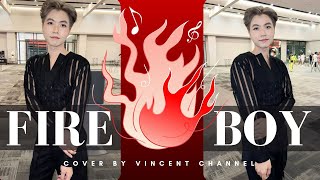 FIRE BOY - PP Krit ( Cover by Vincent )...อย่ามาเล่นกับไฟ.