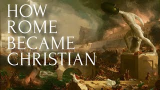 The true story of how Rome became christian