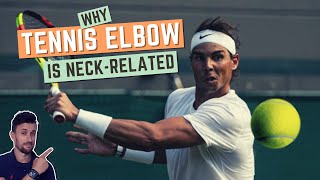 Why Tennis Elbow is Neck-Related (and How to Fix)