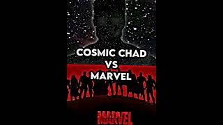 Cosmic Chad VS Everyone