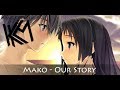 [HD]Mako - Our Story