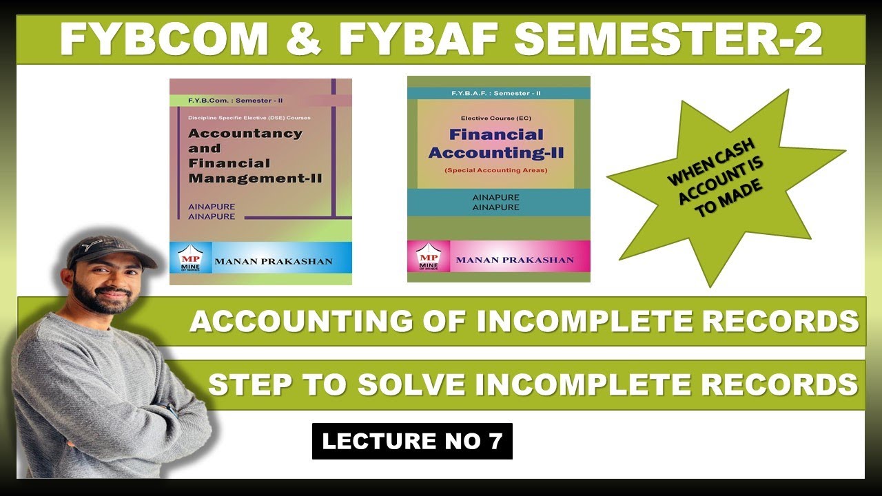 FYBCOM Single Entry System Or Accouts From Incomplete Records | Siraj ...