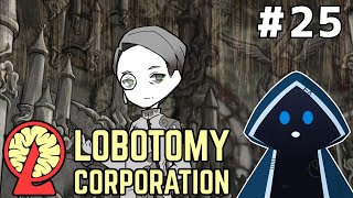 【Lobotomy Corporation】vsホクマー…?【Twitch配信アーカイブ】 #25 ※ネタバレ注意