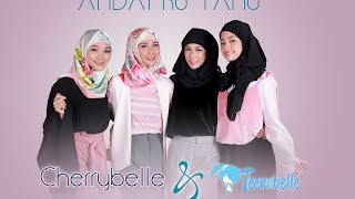Cherry Belle Feat. Teenebelle - Andai Ku Tahu