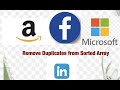 FACEBOOK|AMAZON - REMOVE DUPLICATES FROM SORTED ARRAY (LeetCode)|JavaScript