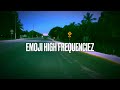 Emoji high Frequenciez-Away-(official music video)