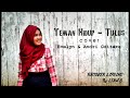 Teman Hidup - Tulus COVER Evelyn, Andri Guitara RECOVER LIPSING BY LINA S