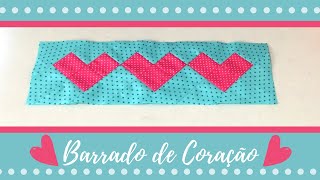 Barrado de Coração | PATCHWORK | Ideias Fáceis