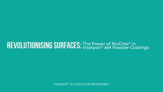 Discover the innovative partnership between Powder Coatings by AkzoNobel and BioCote®