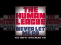 The Human League - Never Let Me Go (DJ Pierre Afro Acid Remix)