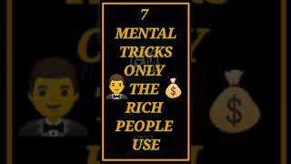 7 Mental Tricks Only The Rich People Use | 7 Psychological Trick Which Make You Rich | Motivational