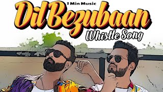 Dil Bezubaan (Whistle Song)-Mayur Jumani || 1 Min Music || Original Music Video || Nick || MusicGram