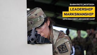 Leadership Marksmanship | 10th Regiment, Advanced Camp | CST 2024