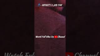 INFINITY X JAB TAK | FULL SONG | LINK IN PINNED COMMENT