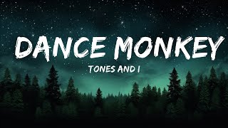 TONES AND I - DANCE MONKEY (Lyrics  | 25mins Best Music