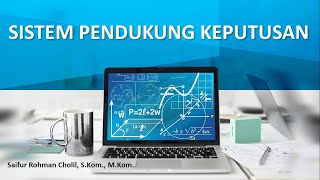 SISTEM PENDUKUNG KEPUTUSAN