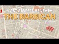 Great London Walks: The Barbican, before and after