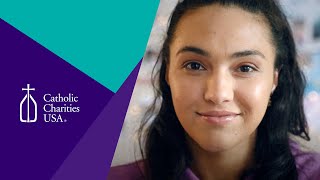 Catholic Charities: Lifting our sisters and brothers out of poverty