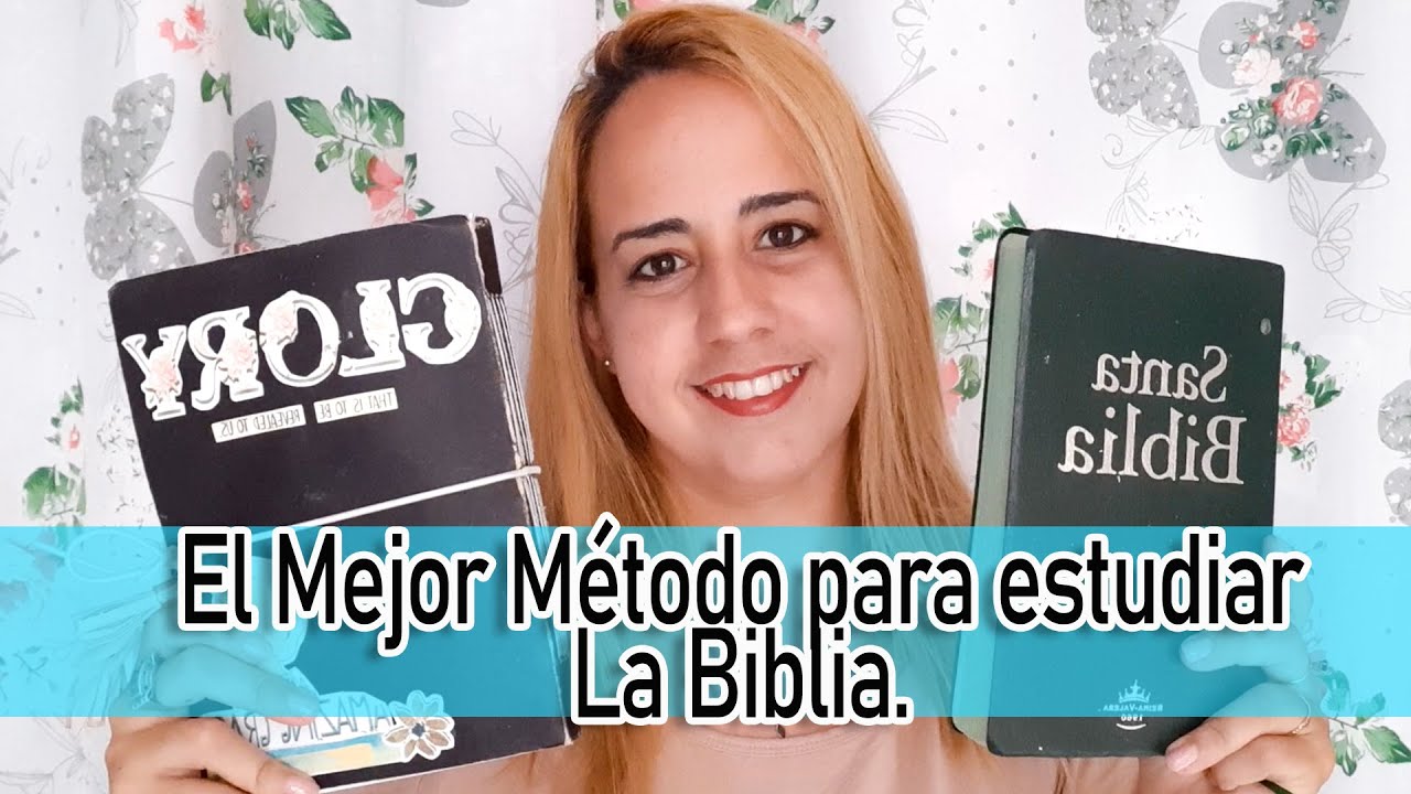 MÉTODO MÁS FÁCIL Y EFECTIVO PARA ESTUDIAR LA BIBLIA---Paso A Paso ...